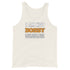 I Am Not Bossy I Just Know What You Should Be Doing - Men's Tank Top - Mainstream Freedom